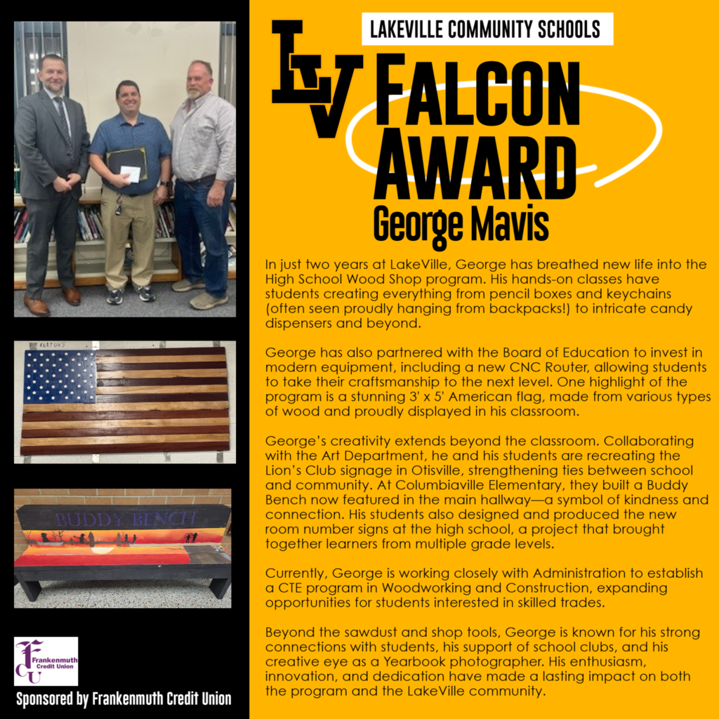 Congratulations to our Falcon of the Month for October, George Mavis!
