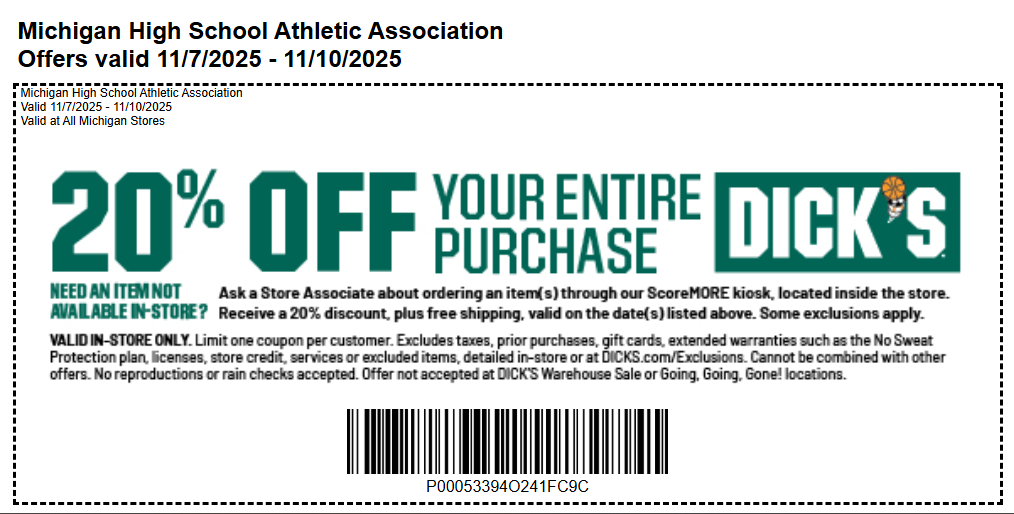 MHSAA has provided LakeVille with a 20% off your entire purchase coupon at Dick's Sporting Goods.  Valid In-Store Only 11/7/2025 - 11/10/2025