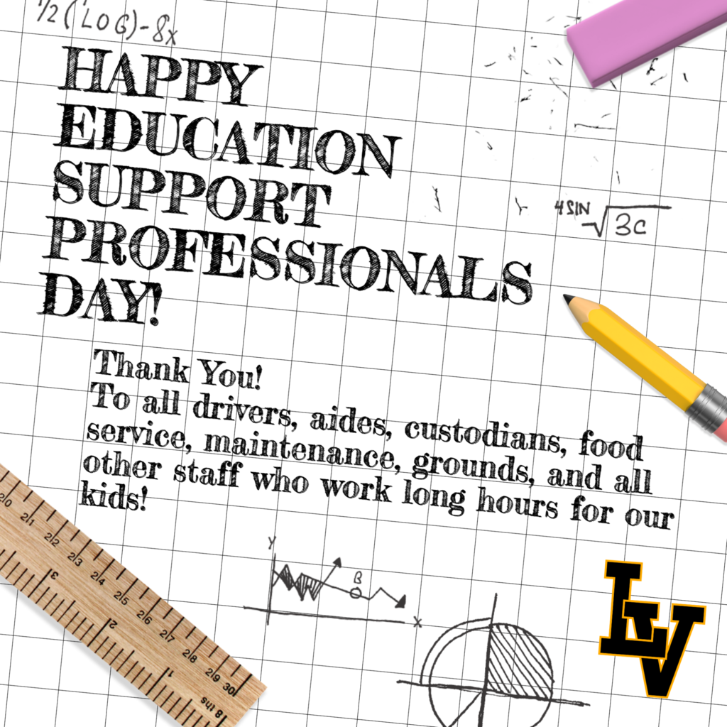 Thank You to all drivers, aides, custodians, food service, maintenance, grounds, and all other staff who work long hours for our kids!