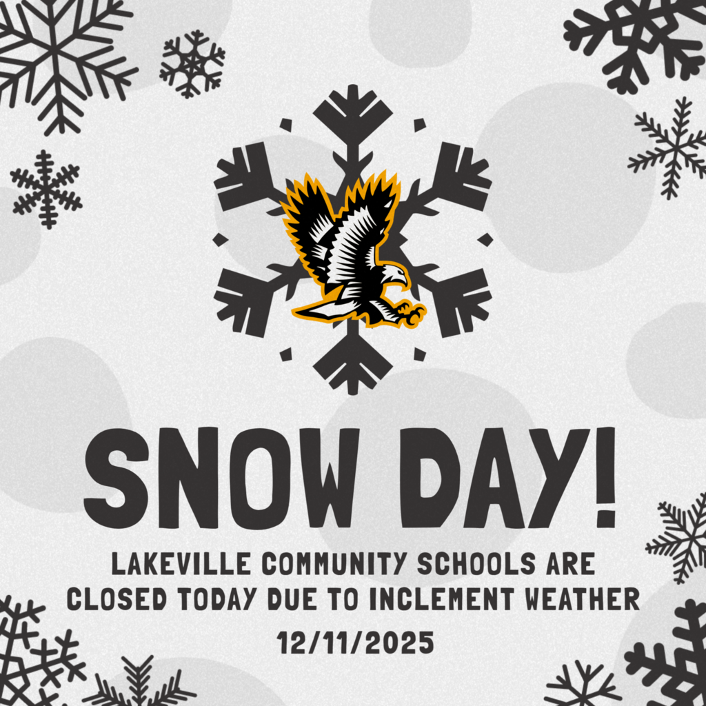 LAKEVILLE COMMUNITY SCHOOLS ARE CLOSED TODAY, DECEMBER 11 DUE TO ROAD CONDITIONS. KIDS CLUB IS OPEN
