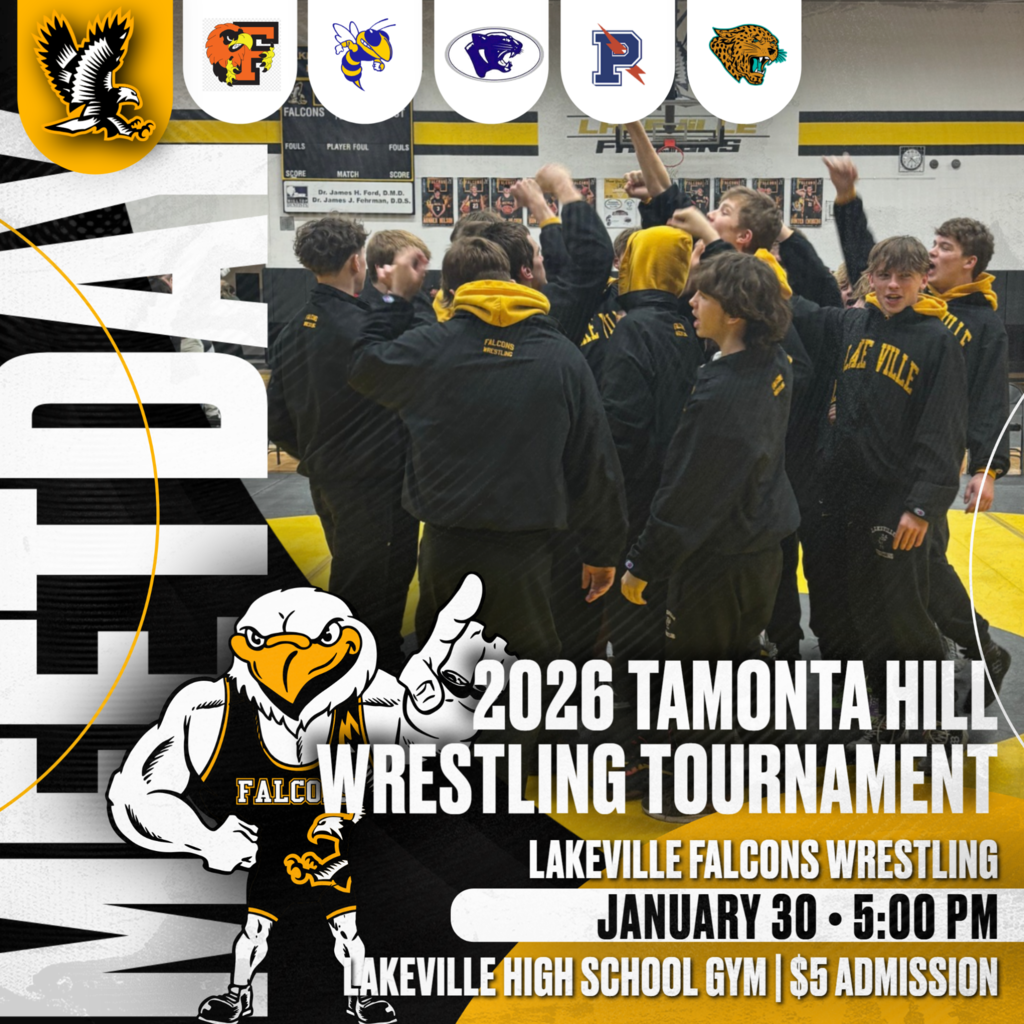 2026 TAMONTA HILL WRESTLING TOURNAMENT LAKEVILLE HIGH SCHOOL GYM | $5 ADMISSION JANUARY 30 • 5:00 PM