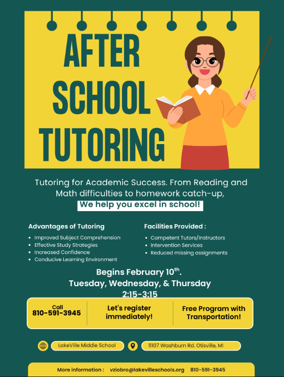 FREE After School Tutoring for LakeVille Middle School Students Beginning February 10th  Tuesday | Wednesday | Thursday 2:15-3:15 - Transportation Available Call 810-591-3945 to Register!