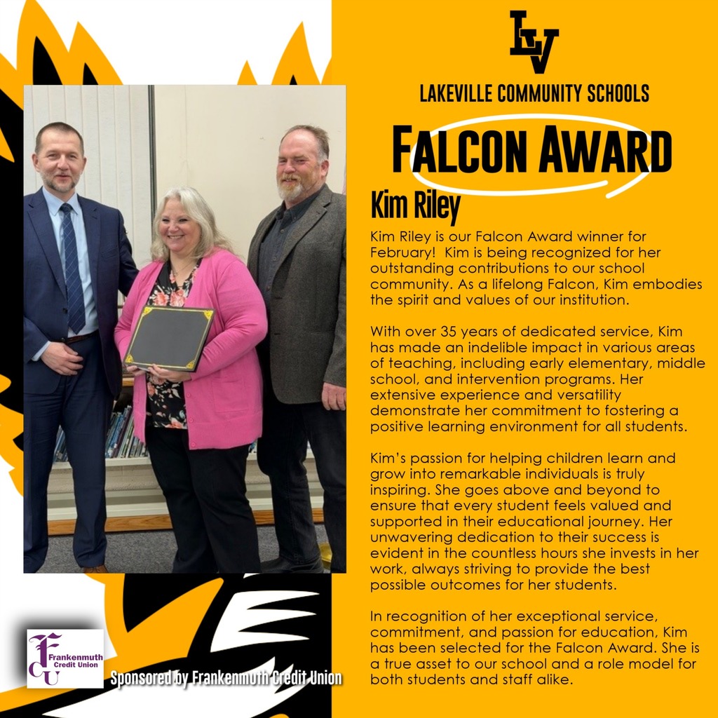 Pictured is Kim Riley receiving her Falcon Award from Superintendent Yake and Board President, Ken Burkhardt