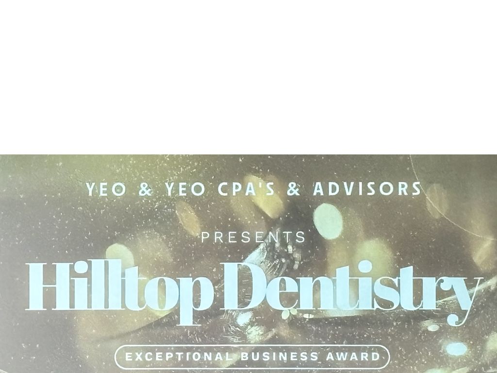 Hilltop Dentistry Exceptional Business Award