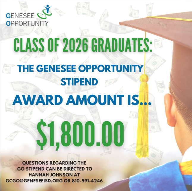 The GISD is excited to announce the Class of 2026 Genesee Opportunity Stipend award amount is $1,800! This is an increase of $200 from 2025!