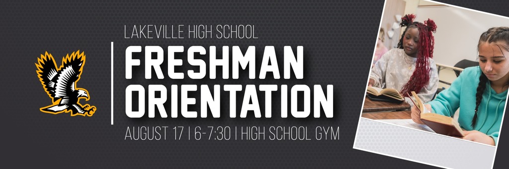 Freshman Orientation! August 17th from 6-7:30 in the High School Gym
