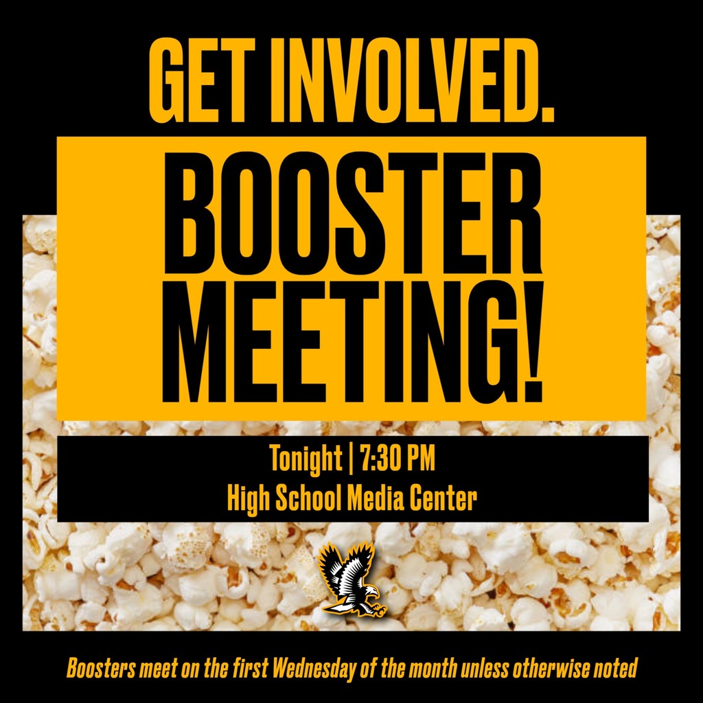 Booster's Meeting Tonight 7:30 PM in the High School Media Center