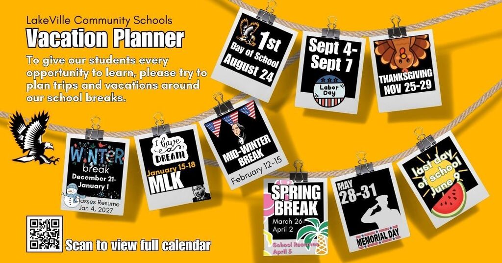 2026-2027 Vacation Planner - To give our students every opportunity to learn, please try to plan trips and vacations around our school breaks.