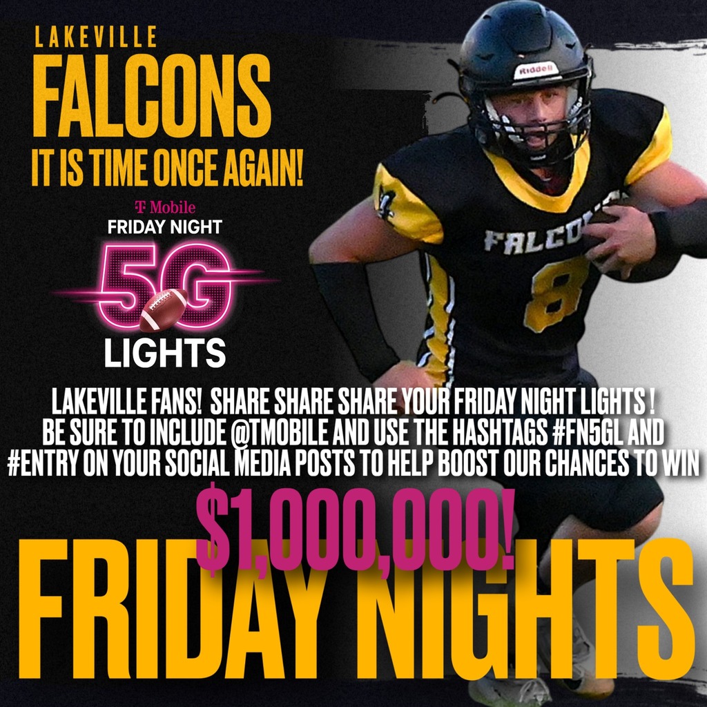 LAKEVILLE FANS! SHARE SHARE SHARE YOUR FRIDAY NIGHT LIGHTS ! BE SURE TO INCLUDE @TMOBILE AND USE THE HASHTAGS #FN5GL AND #ENTRY ON YOUR SOCIAL MEDIA POSTS TO HELP BOOST OUR CHANCES TO WIN $1,000,000!! @TMOBILE #FN5GL #ENTRY