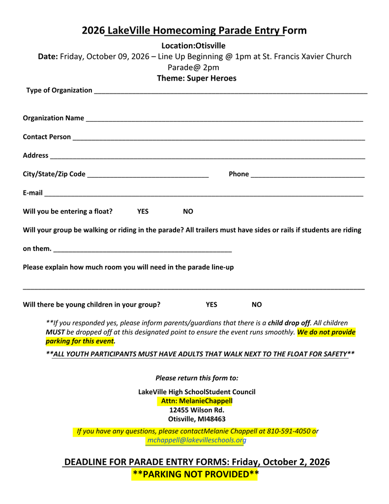2026 Homecoming Parade Information: Friday, October 9, 2026 Groups or Organizations participating in the parade must complete this form and return it to Melanie Chappell at the High School no later than Friday, October 2