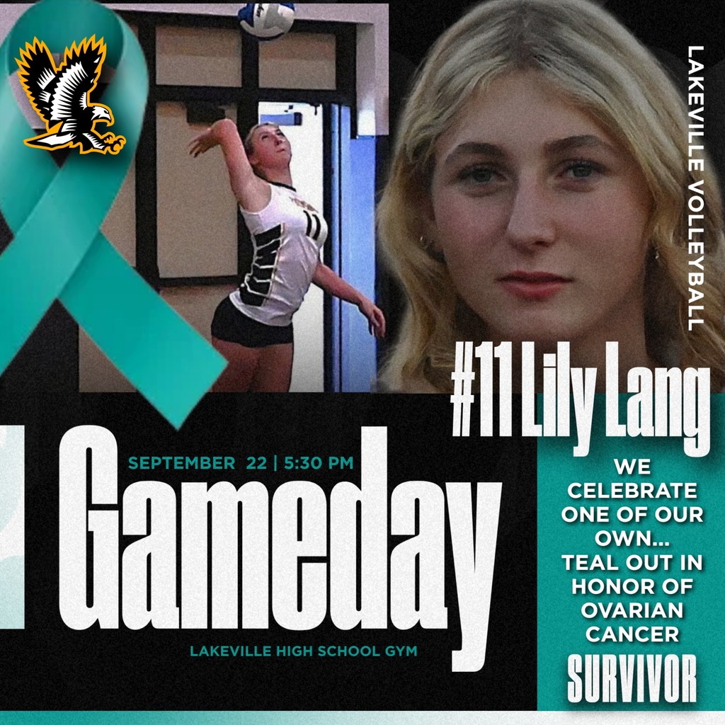 Tuesday, September 22, we honor one of our own! 🩵  LakeVille JV Volleyball player, Lily Lang, has shown incredible strength and determination as she battled Ovarian Cancer—and now, she has battled her way back to our gym floor! 🏐💪  September is Ovarian Cancer Awareness Month, and we are proud to celebrate Lily’s courage and strength with a Teal Out in her honor!  Come out, wear your teal, and help us fill the gym with love, support, and encouragement for Lily 🩵  Welcome back to the gym, Lily! We are so proud of you! 🩵🏐