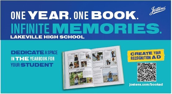 Celebrate your graduate’s journey and achievements with a personal Senior Recognition Ad in this year’s yearbook. You can include your favorite photos, memories, and a special personalized message to honor all their hard work. Space is limited, so don't wait! Order your senior ad today to reserve your spot before the prices change December 1, 2026. Go to www.jostens.com/bookad and search for LakeVille High School.