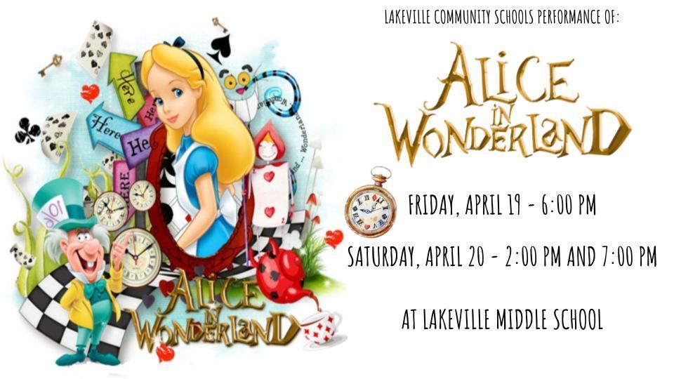 LAKEVILLE COMMUNITY SCHOOLS PERFORMANCE OF ALICE IN WONDERLAND