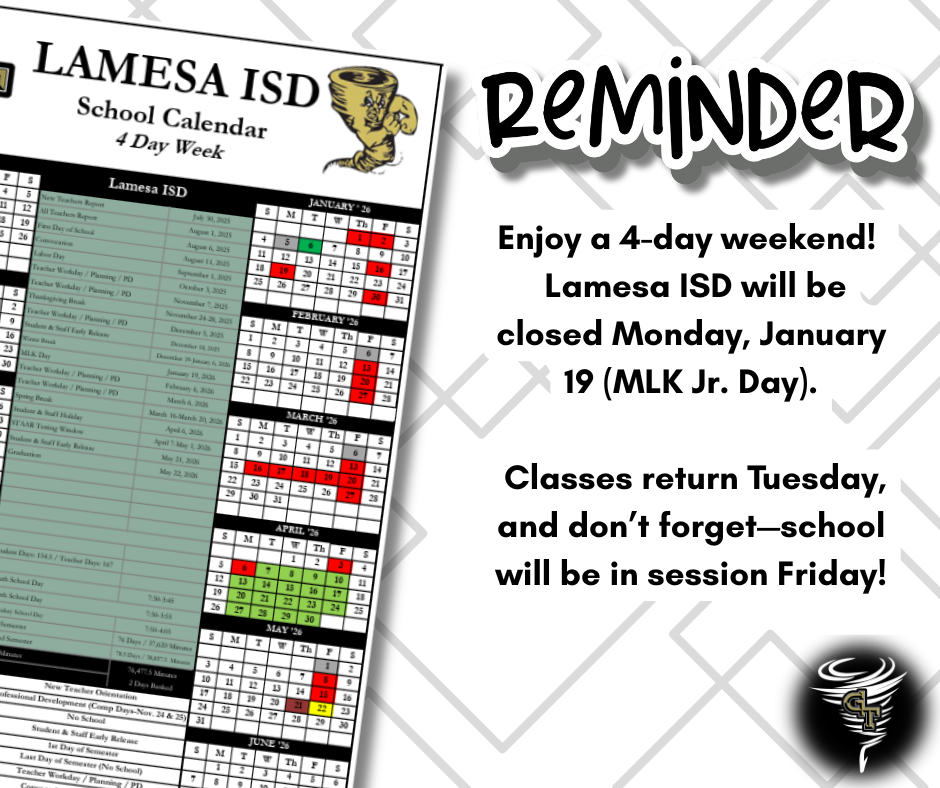 Friday, January 9th is a regular school day for all Lamesa ISD students