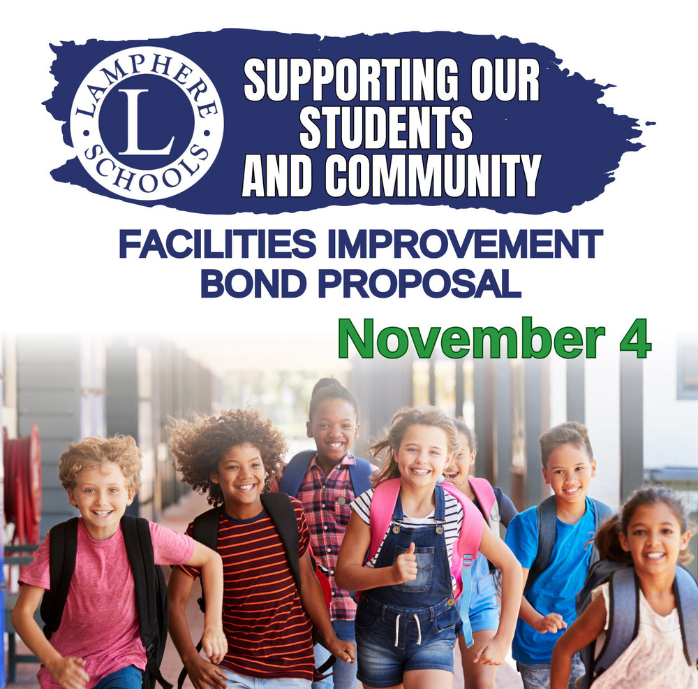 Supporting our students and community: facilities improvement bond proposal- election date is November 4, 2025