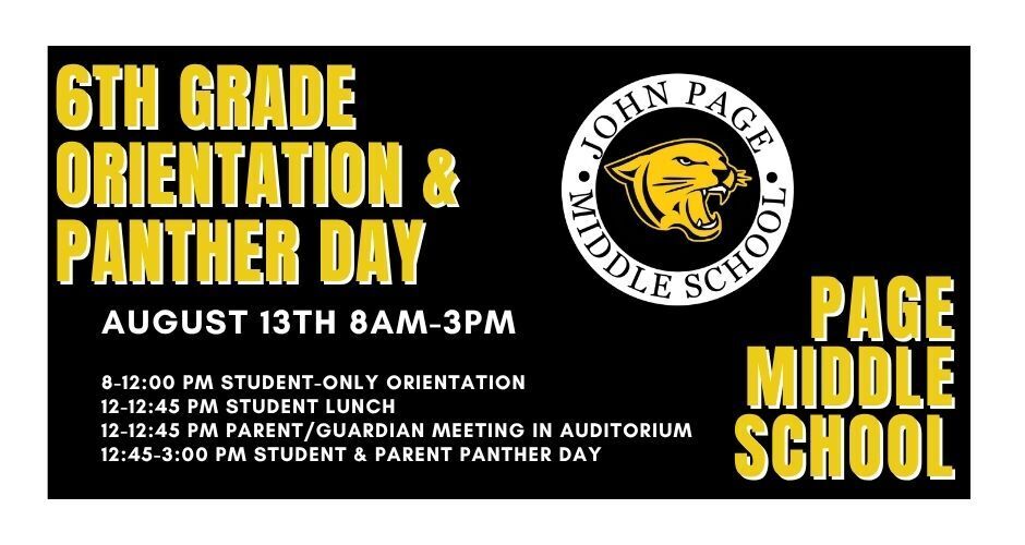 6th Grade Orientation & Panther Day event details: date, times, and agenda items at Page Middle School. All event details are noted in the text portion of this post.