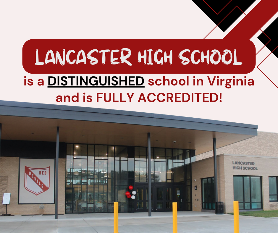 LHS is a DISTINGUISHED school in Virginia and is fully accredited!