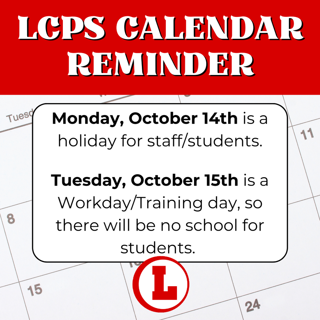 Calendar Reminder about no school for students on the 14th and 15th.