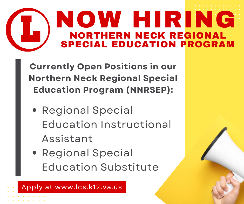 We are now hiring Special education instructional assistant and substitutes for our Northern Neck Regional Special Education program. Apply online today.
