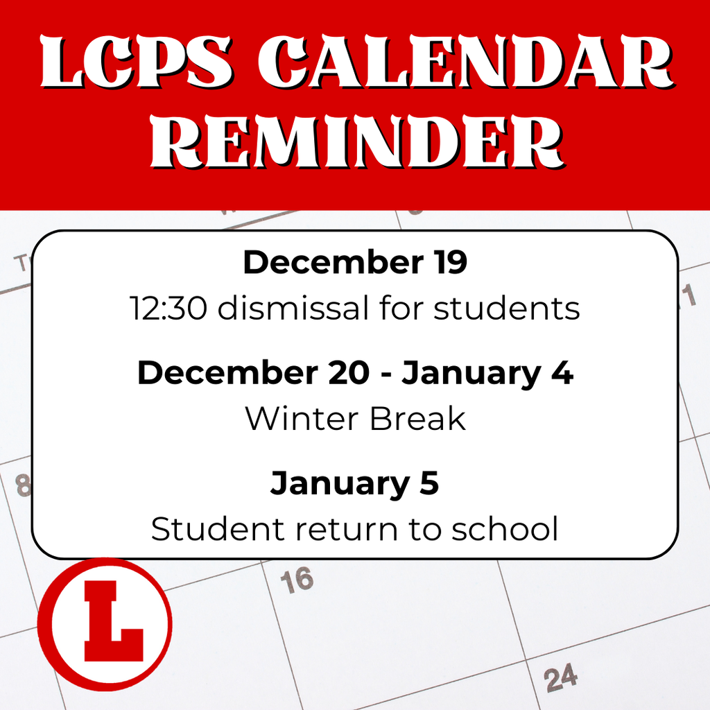 Calendar Reminder!  Our schools will be closed beginning December 19th at 12:30pm through January 4th, 2026. Enjoy a safe and fun winter break and we will see everyone back on Monday, January 5th recharged and ready to go!
