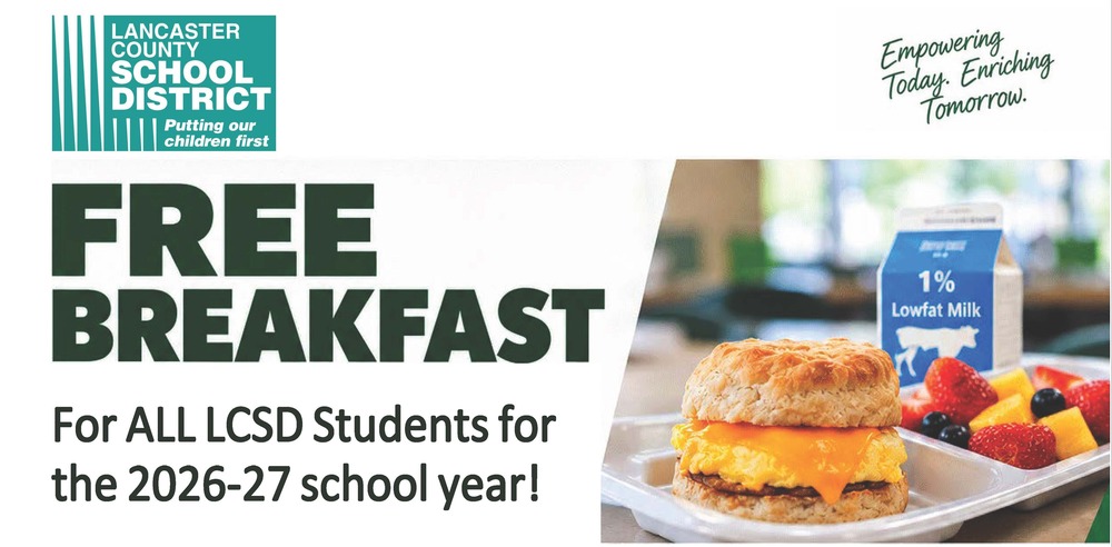 Free Breakfast For All LCSD Students for the 2026-27 school year!
