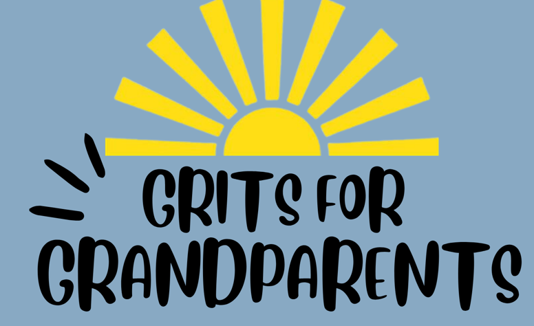 Grits for Grands