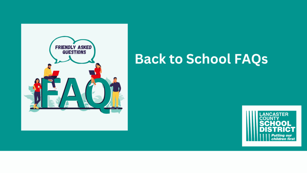 Back to School FAQs