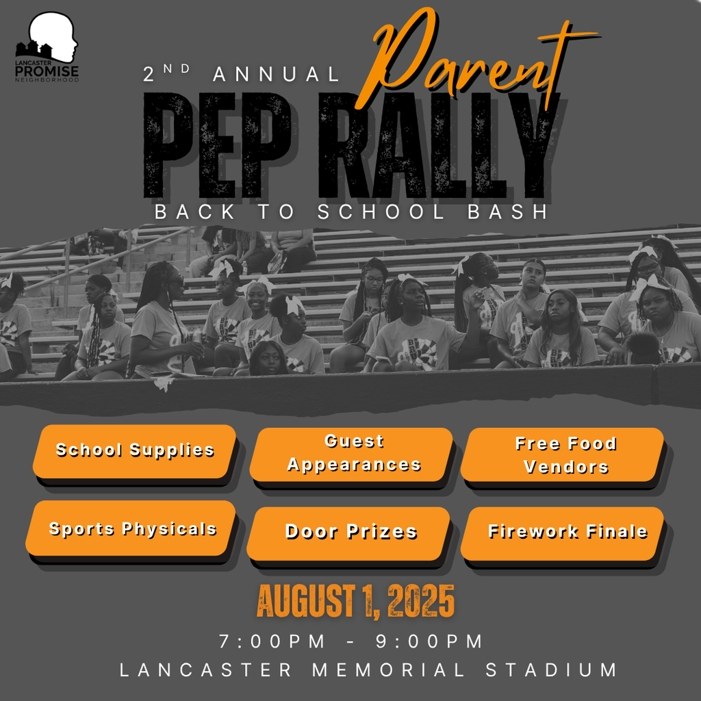 LCSD:  2nd Annual Parent Pep Rally: August 1st, Lancaster Memorial Stadium: Time: 7:00pm-9:00pm.