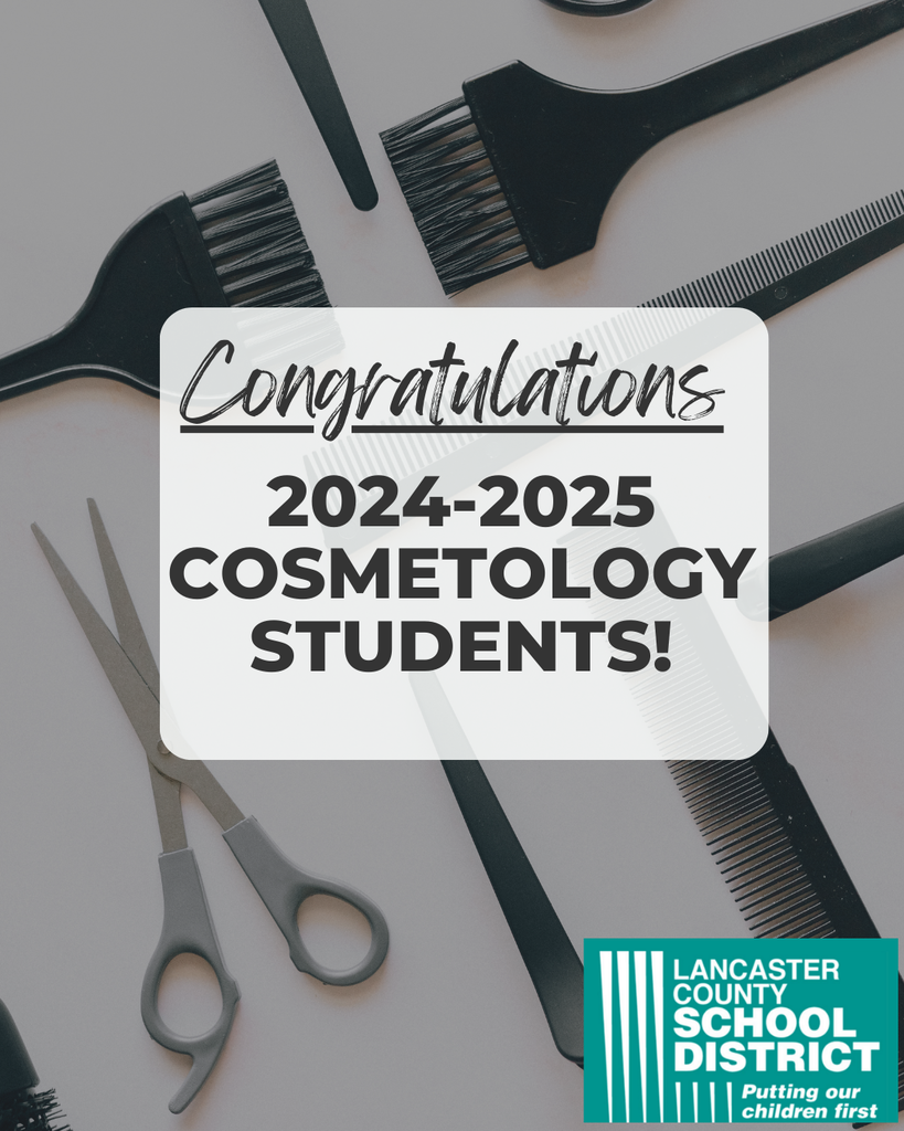 LCSD Congratulation 24-25 Cosmetology Students!