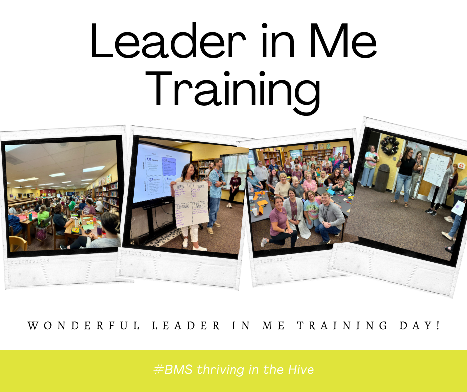 Wonderful Leader in Me Training Day!
