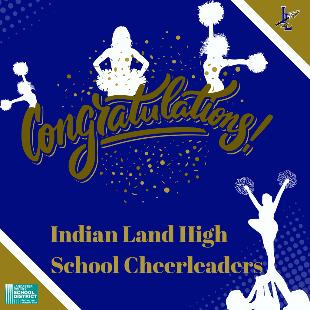 Congratulations Indian Land High School Cheerleaders