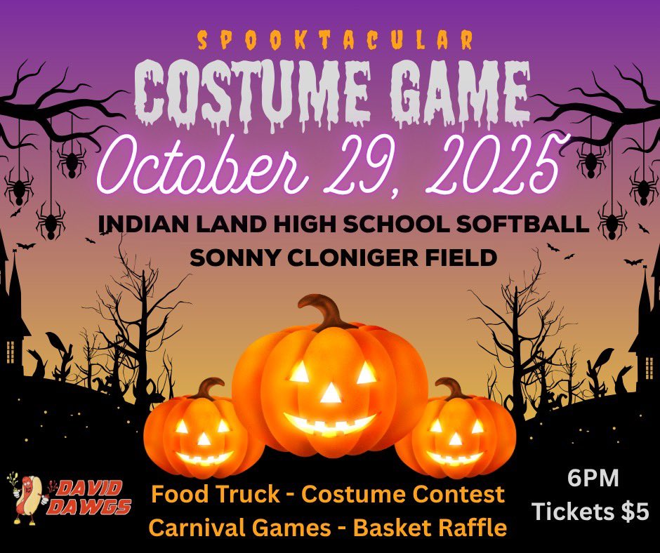 Halloween event poster for Indian Land High School Softball's 'Spooktacular Costume Game' on October 29, 2025 at Sonny Cloniger Field at 6PM. The poster features a purple-to-orange gradient background with spooky decorative elements including hanging spiders, bats, dead trees, and haunted houses. The title 'SPOOKTACULAR COSTUME GAME' appears in large orange and white spooky lettering. Three glowing jack-o'-lanterns with carved smiling faces are prominently displayed at the bottom. Event details include food truck, costume contest, carnival games, and basket raffle. Tickets are $5. The David Dawgs logo with a cartoon chicken appears on the left side.