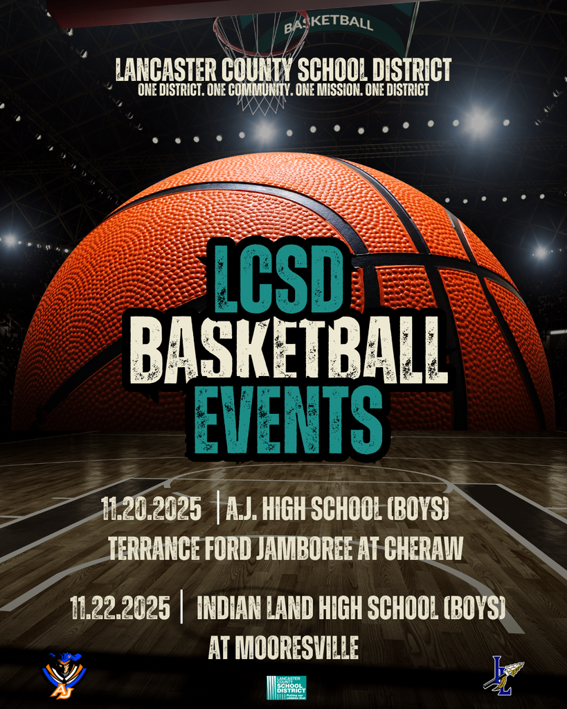 LCSD Basketball Upcoming Events Nov. 20:  AJHS boys at Terrance Ford Jamboree at Cheraw Nov. 22:  ILHS boys at Mooresville