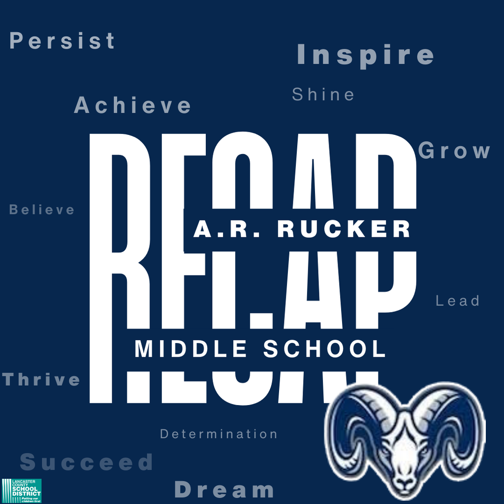 A. R. Rucker Middle School  Recap