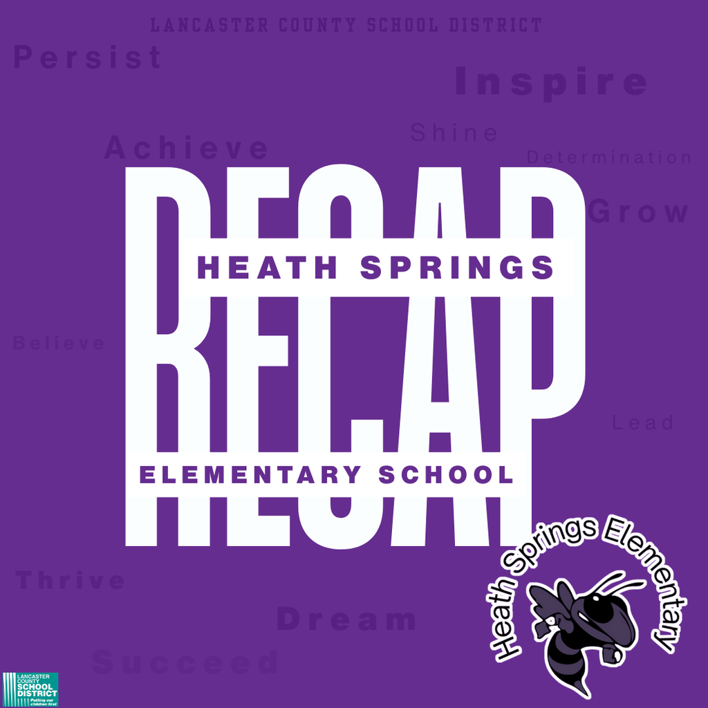 Heath Springs Elementary 2025 Recap