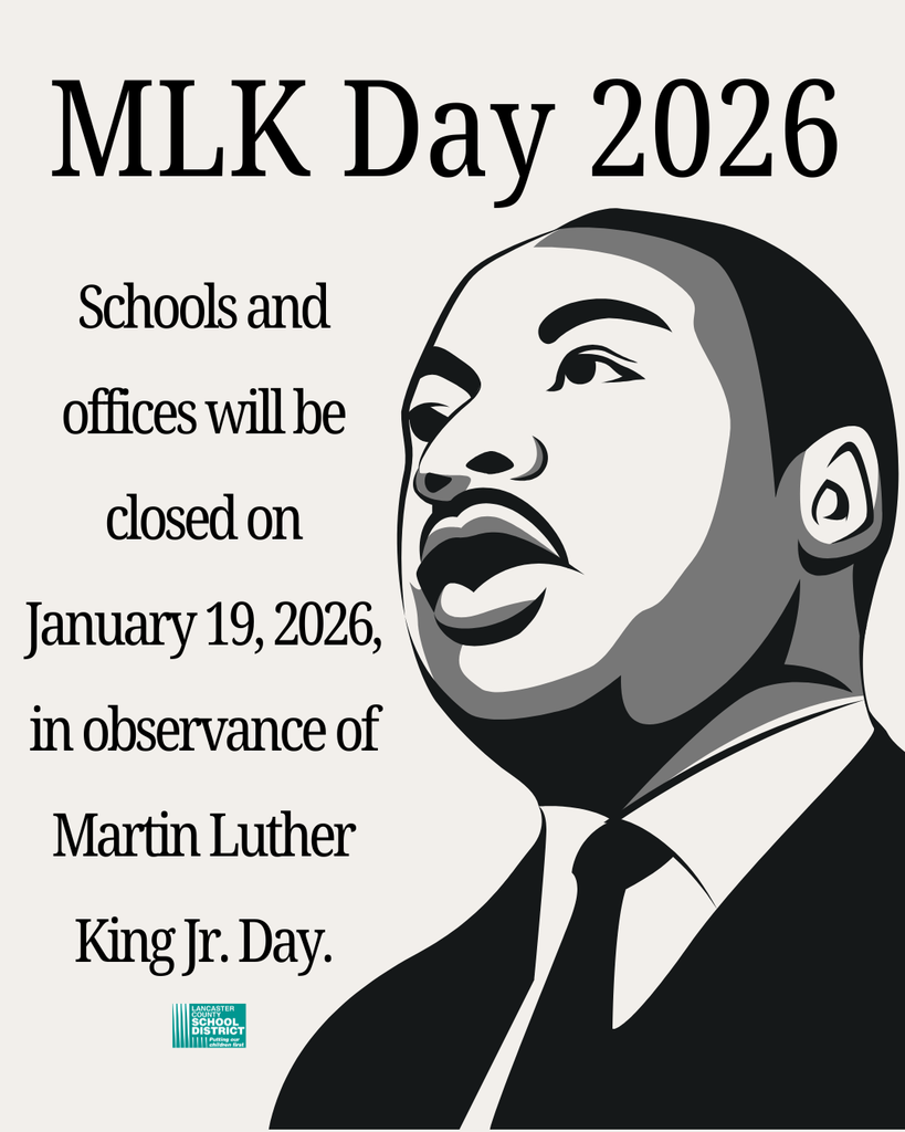 Schools and offices will be closed on January 19, 2026, in observance of Martin Luther King Jr. Day.