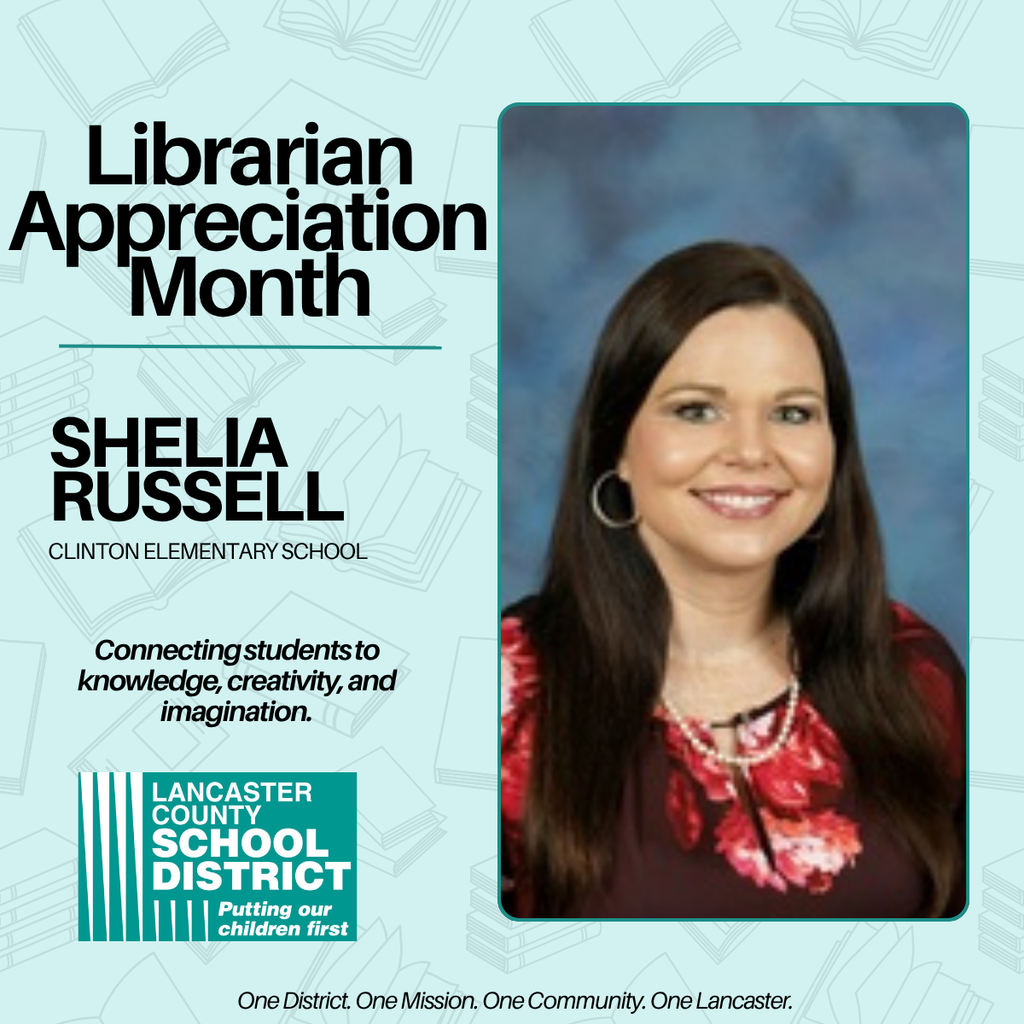 Librarian Appreciation Month - Shelia Russell - Clinton Elementary School