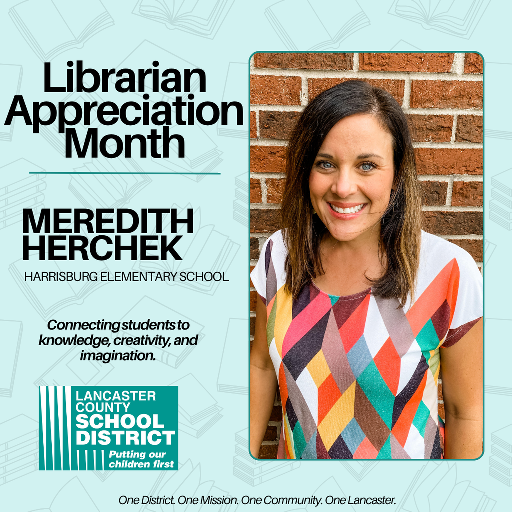 Librarian Appreciation Month - Meredith Herchek - Harrisburg Elementary School