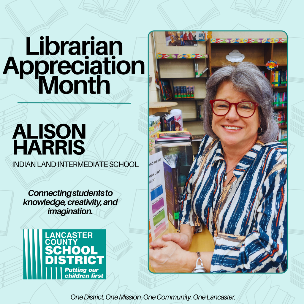 Librarian Appreciation Month - Alison Harris - Indian Land Intermediate School