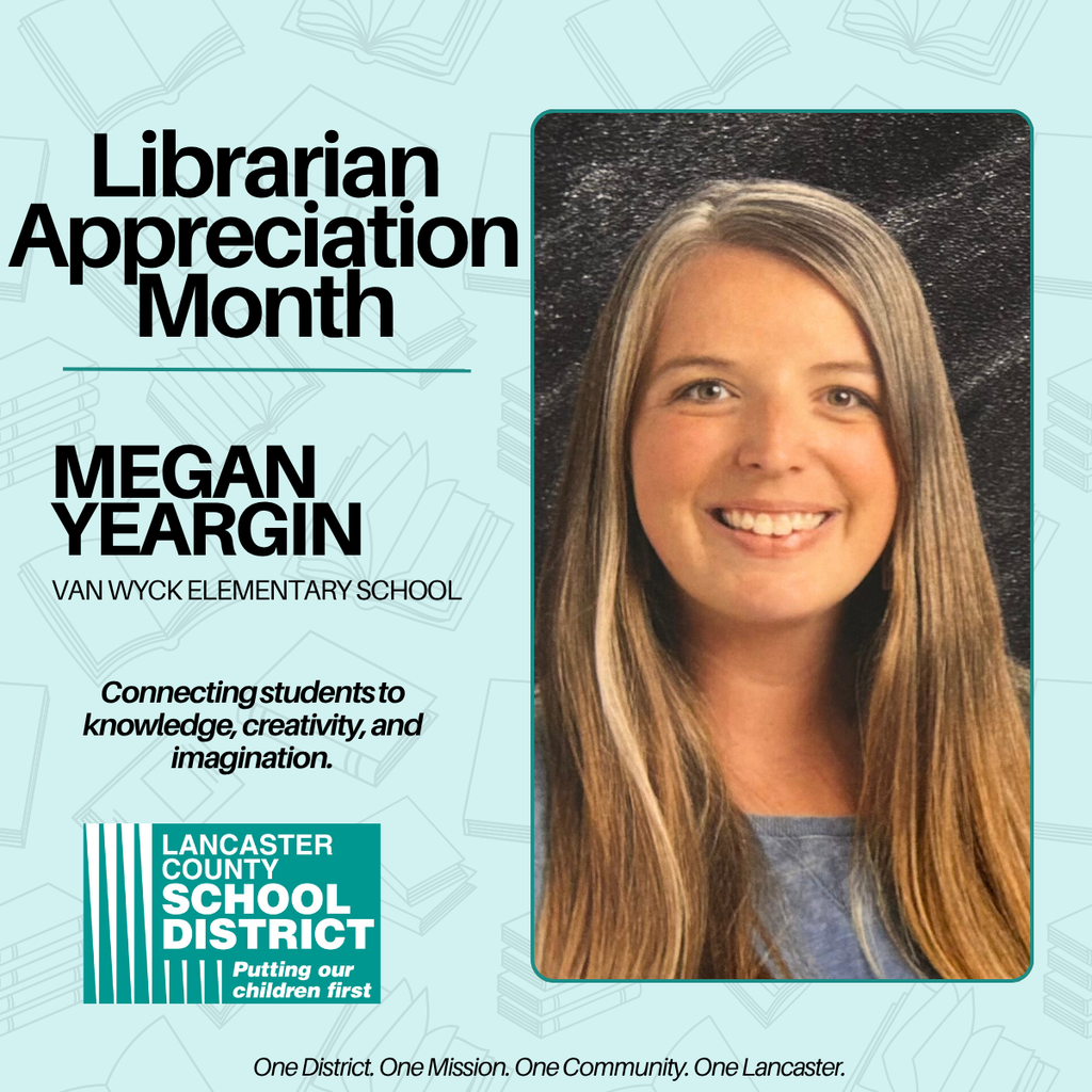 Librarian Appreciation Month - Megan Yeargin- Van Wyck Elementary School