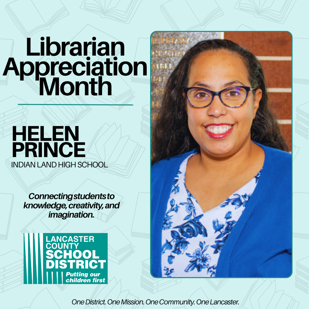 Librarian Appreciation Month - Helen Prince - Indian Land High School