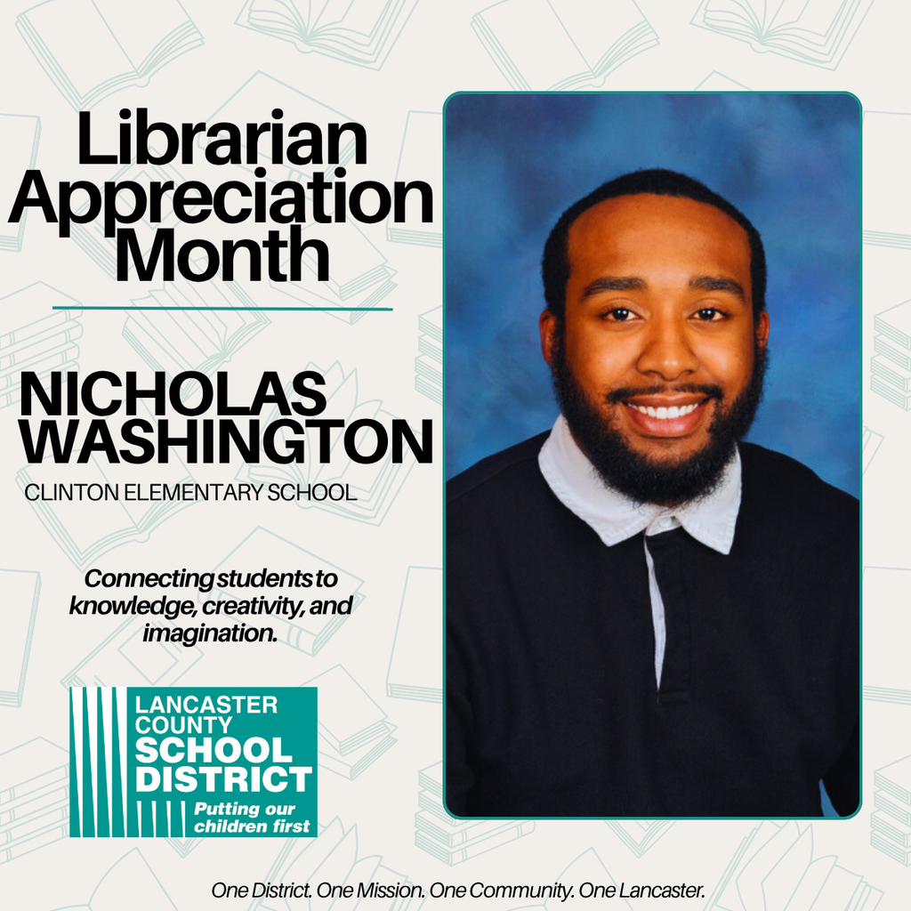 Librarian Appreciation Month - Nicholas Washington - Clinton  Elementary School