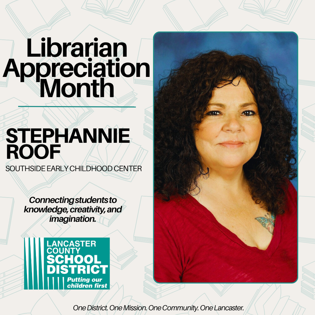 Librarian Appreciation Month - Stephannie Roof -Southside Early Childhood Center