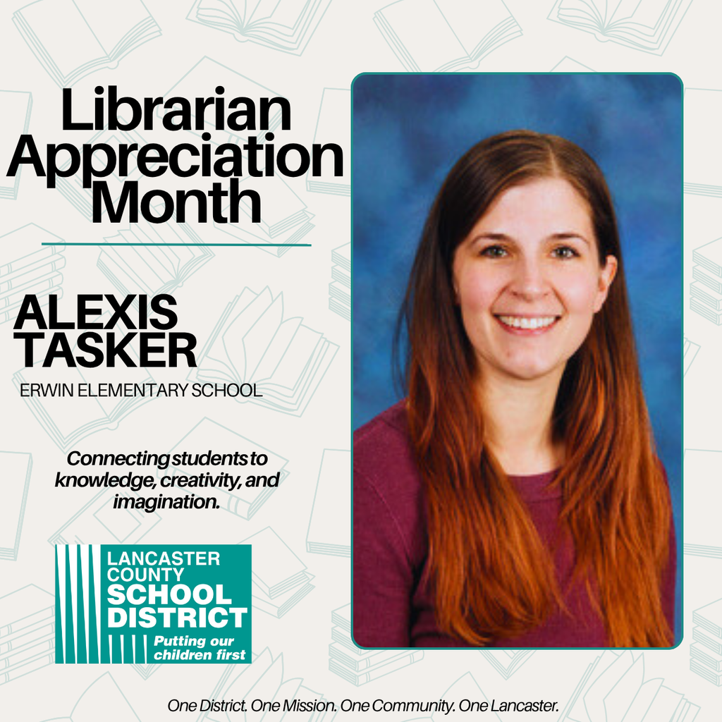 Librarian Appreciation Month - Alexis Tasker - Erwin Elementary School