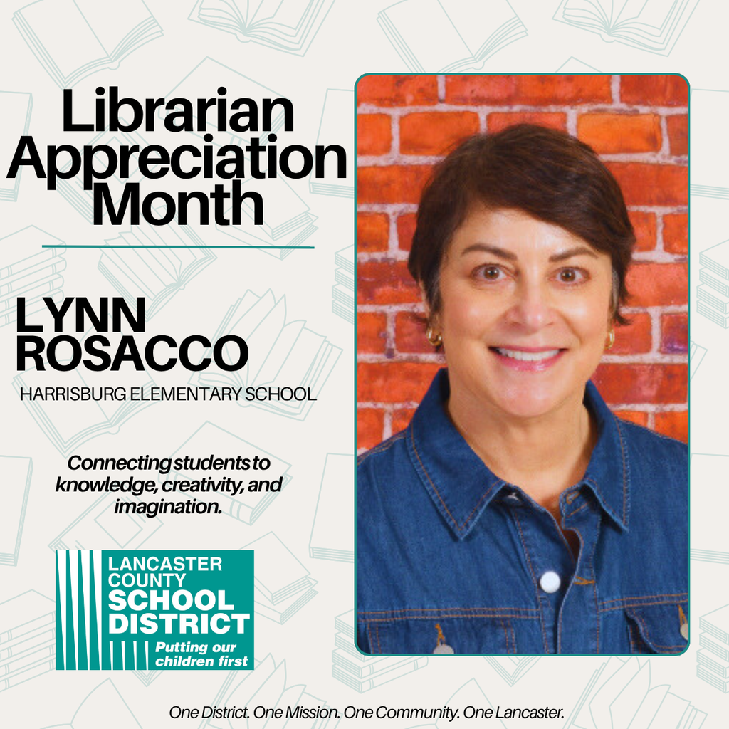 Librarian Appreciation Month - Lynn Rosacco - Harrisburg Elementary School