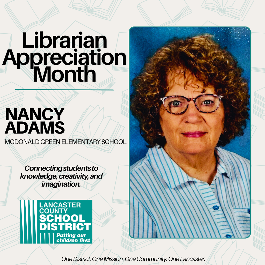 Librarian Appreciation Month - Nancy Adams - McDonald Green Elementary School