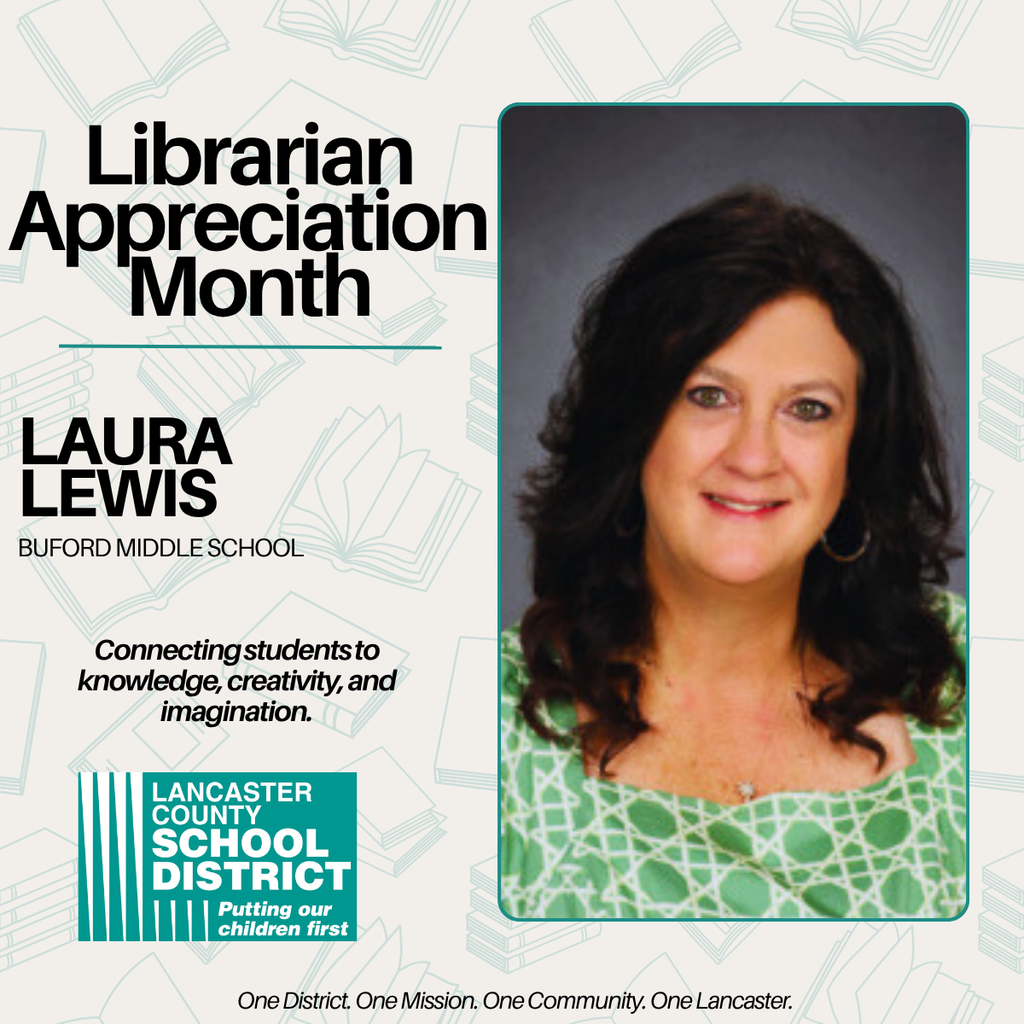 Librarian Appreciation Month - Laura Lewis - Buford Middle School