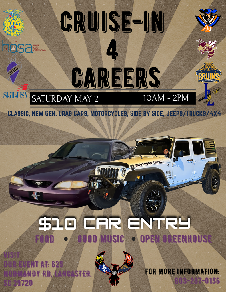 Cruise-In Car show. at the Lancaster Career Center. $10 car entry. Food, music, open greenhouse. For more info 803-287-0156