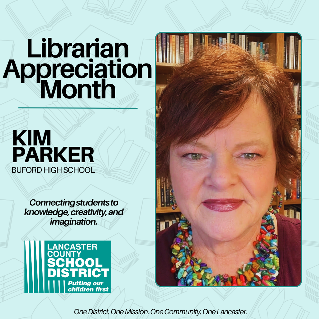 Librarian Appreciation Month - Kim Parker: Buford High School
