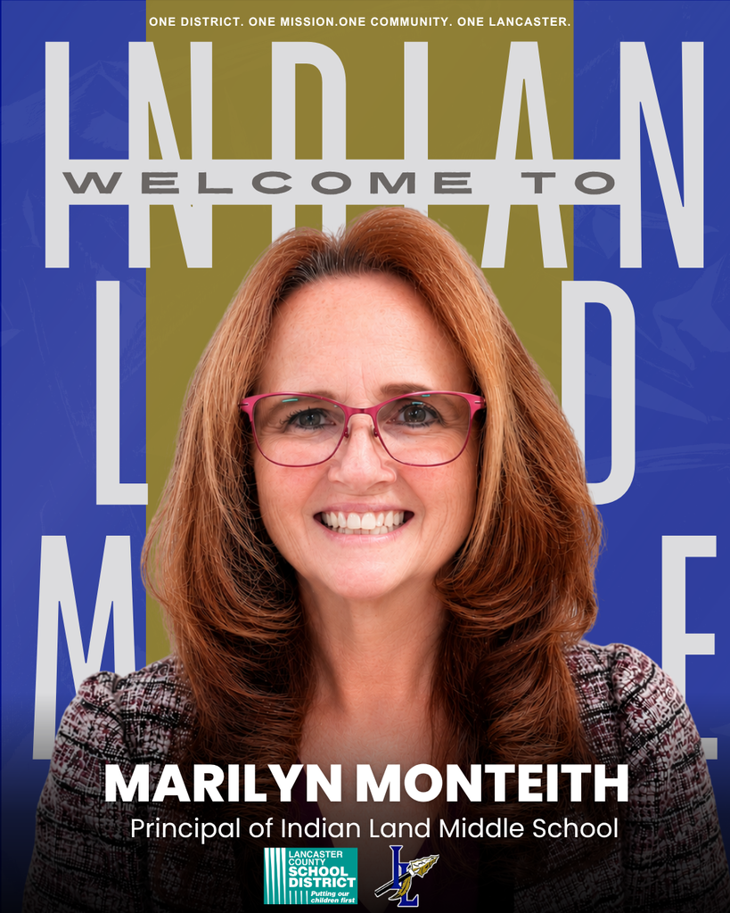 Marilyn Monteith - New Principal of Indian Land Middle School